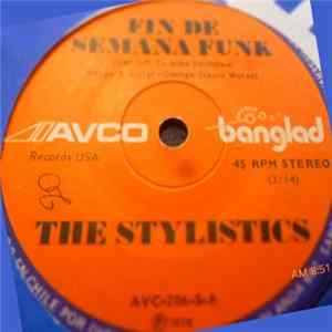 The Stylistics - Fin De Semana Funk Mp3