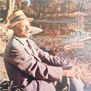 The Horace Silver Quintet - Song For My Father (Cantiga Para Meu Pai) Mp3