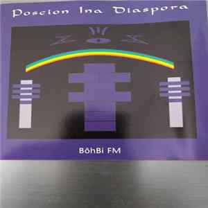BôhBi FM - Poscion Ina Diaspora Mp3