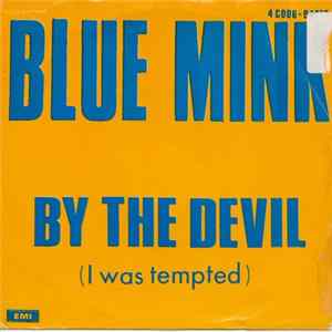 Blue Mink - By The Devil (I Was Tempted) Mp3