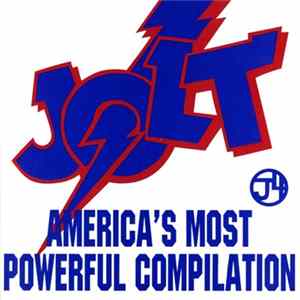 Various - Jolt: America's Most Powerful Compilation Mp3