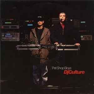 Pet Shop Boys - DJ Culture Mp3