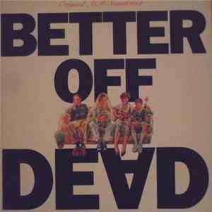 Various - Better Off Dead - Original A&M Soundtrack Mp3