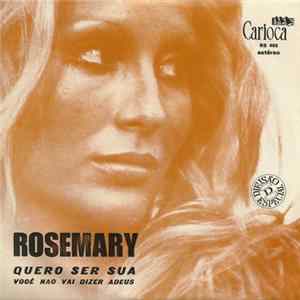 Rosemary - Quero Ser Sua Mp3