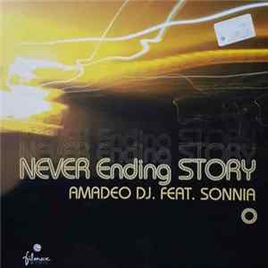 Amadeo DJ Feat. Sonnia - Never Ending Story Mp3