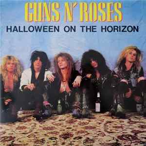 Guns N' Roses - Halloween On The Horizon Mp3