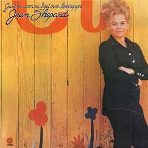 Jean Shepard - Just As Soon As I Get Over Loving You Mp3