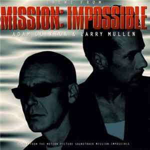 Adam Clayton & Larry Mullen - Theme From Mission: Impossible Mp3