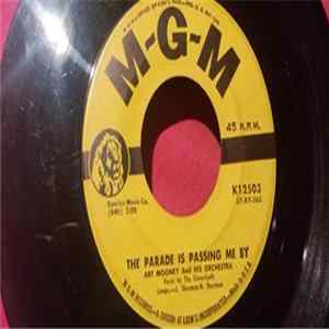Art Mooney & His Orchestra - The Parade Is Passing Me By / Honest Love Mp3