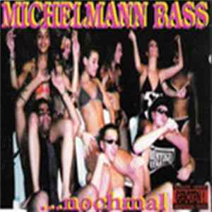 Michelmann Bass - ...Nochmal Mp3