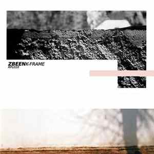 Zbeen - K-frame Mp3