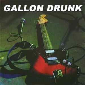 Gallon Drunk - Bad Servant Mp3