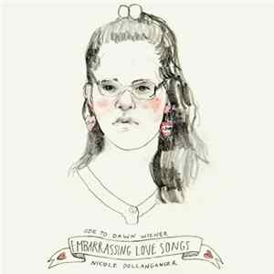 Nicole Dollanganger - Ode To Dawn Wiener: Embarrassing Love Songs Mp3