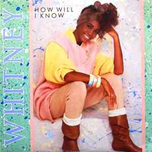 Whitney - How Will I Know Mp3