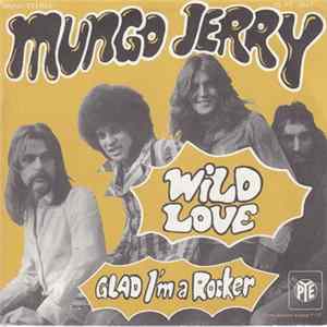 Mungo Jerry - Wild Love Mp3
