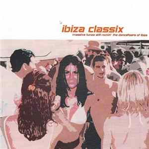 Various - Ibiza Classix Mp3