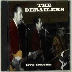 The Derailers - Live Tracks Mp3