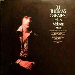 B.J. Thomas - Greatest Hits Volume Two Mp3