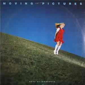 Moving Pictures - Days Of Innocence Mp3