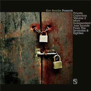 Kev Beadle - Private Collection Volume 2 (More Independent Jazz Sounds From The Seventies & Eighties) Mp3