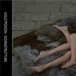 Violetpoison - Sovrastrutture Mp3