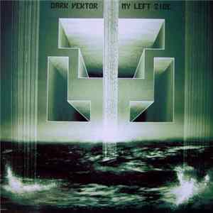 Dark Vektor - My Left Side Mp3