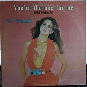 "D" Train - You're The One For Me Mp3