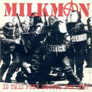 Milkman - Is This Punk Enough For You? Mp3