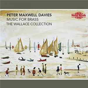 Peter Maxwell Davies - Music For Brass Mp3