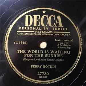 Perry Botkin - The World Is Waiting For The Sunrise / Botkin's Banjo Band Mp3