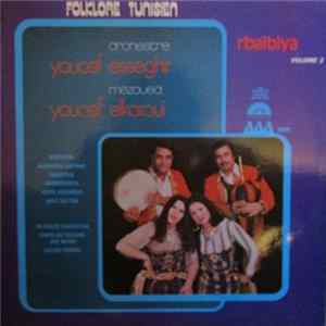 Orchestre Youcef Esseghir, Youcef Elkaroui - Rbaïbiya Volume 2 Mp3