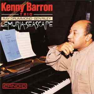 Kenny Barron Trio - Lemuria-Seascape Mp3