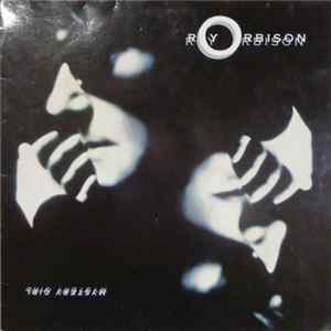 Roy Orbison - Mystery Girl Mp3
