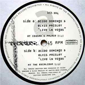 Acido Domingo & Elvis Paisley - Live In Vegas Mp3