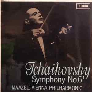 Tchaikovsky, Maazel : Vienna Philharmonic - Symphony No.6 Mp3
