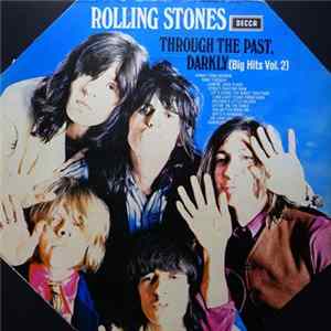 The Rolling Stones - Through The Past, Darkly (Big Hits Vol. 2) Mp3