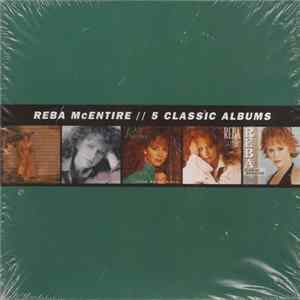 Reba McEntire - 5 Classic Albums Mp3