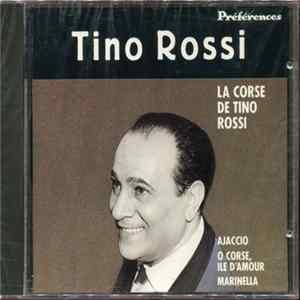 Tino Rossi - La Corse De Tino Rossi Mp3