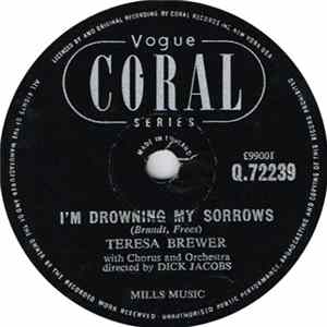 Teresa Brewer - I'm Drowning My Sorrows / How Lonely Can One Be Mp3
