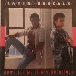 The Latin Rascals - Don't Let Me Be Misunderstood Mp3