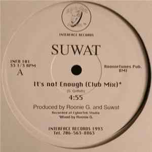Suwat - It's Not Enough Mp3