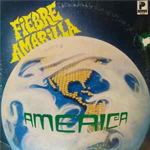 Fiebre Amarilla - America Mp3