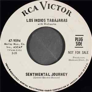 Los Indios Tabajaras - Sentimental Journey Mp3