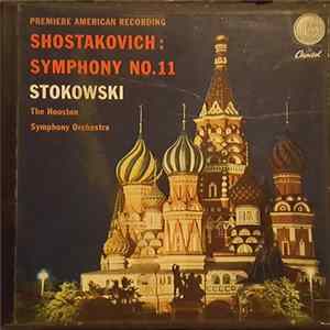 Shostakovich, Leopold Stokowski Conducting The Houston Symphony Orchestra - Symphony No.11 (1905) Mp3