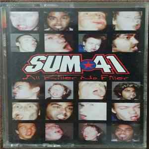 Sum 41 - All Killer No Filler Mp3