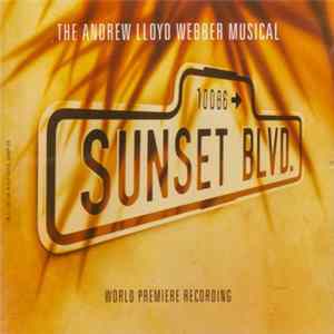 Andrew Lloyd Webber - Sunset Boulevard (World Premiere Recording) Mp3