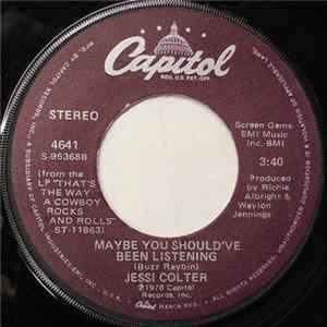 Jessi Colter - Maybe You Should've Been Listening Mp3