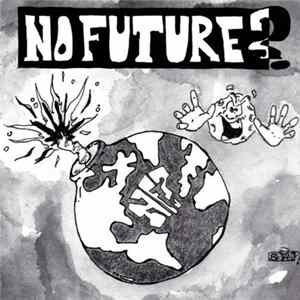 No Future? - ...You Decide! Mp3