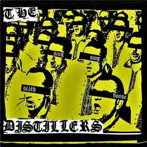The Distillers - Sing Sing Death House Mp3