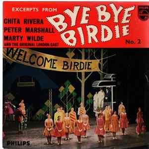 Chita Rivera, Peter Marshall , Marty Wilde - Bye Bye Birdie No. 2 (Excerpts From...) Mp3